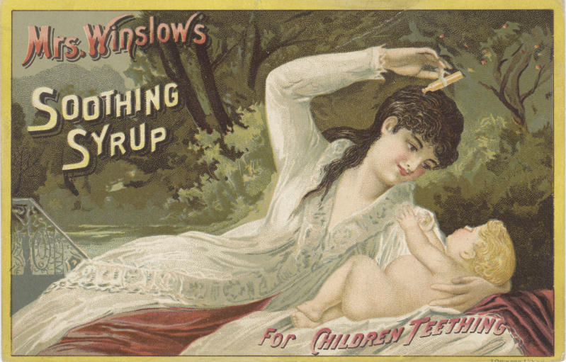 What the freak is MRS. WINSLOW’S SOOTHING SYRUP?